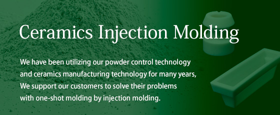 Ceramics Injection Molding